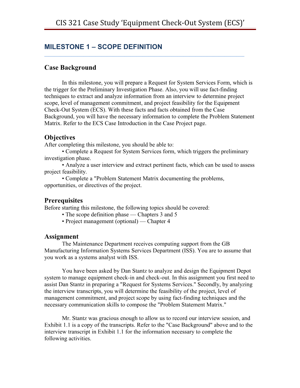 CIS 321 Case Study EQUIPMENT CHECK-OUT SYSTEM