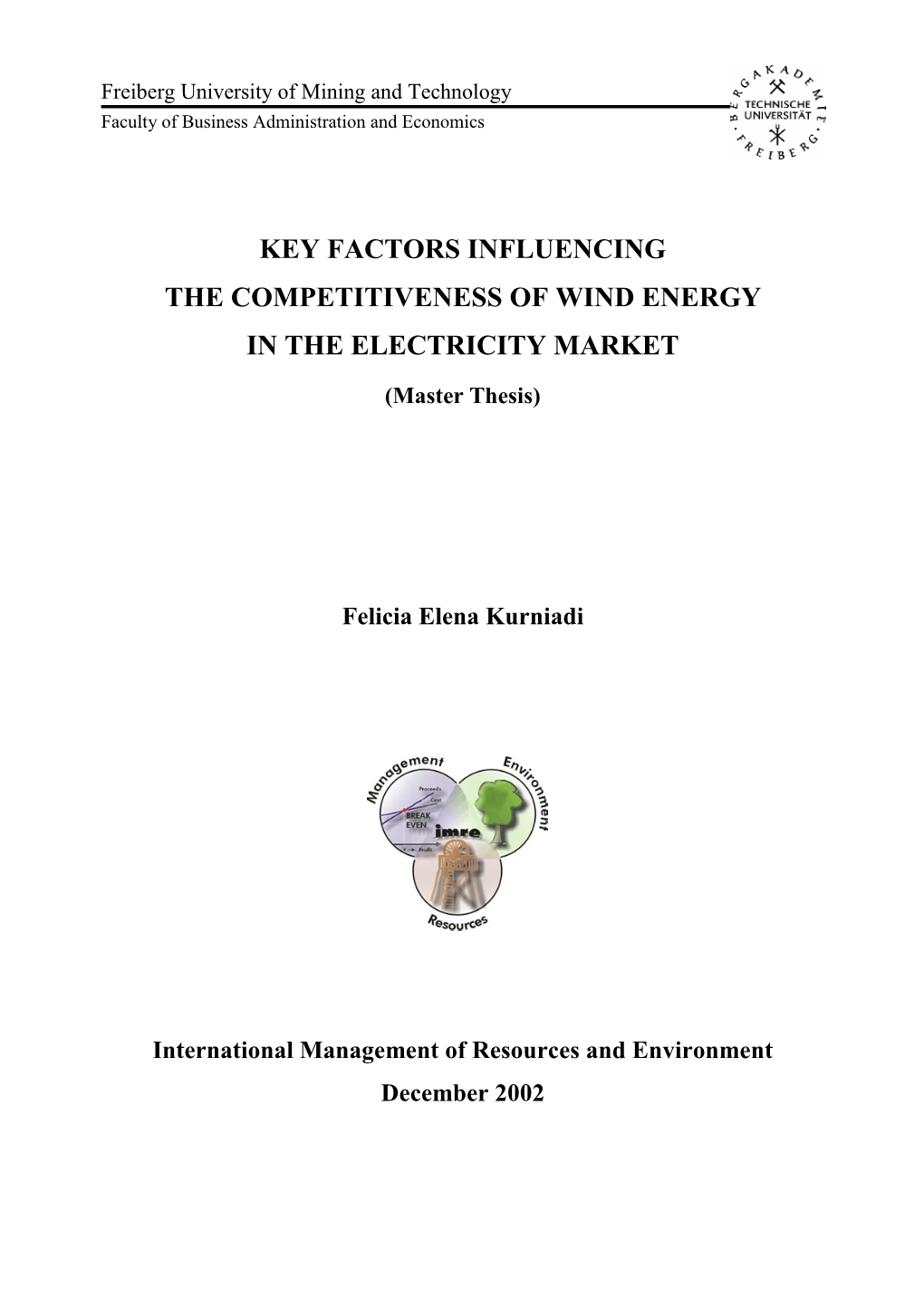 Key Factors Influencing the Competitiveness of Wind Energy in the Electricity Market