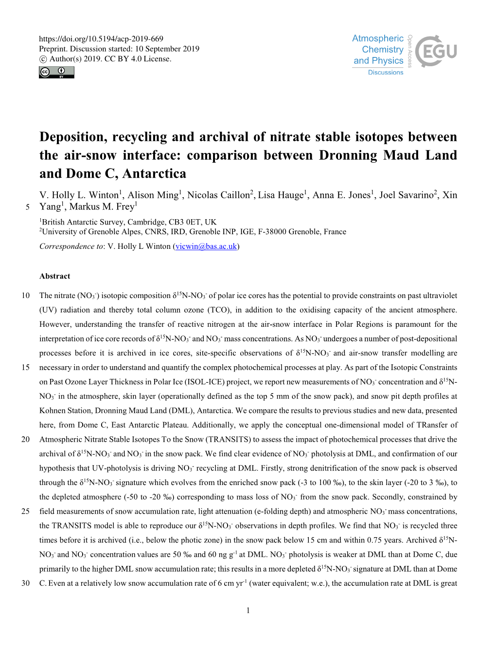 Deposition, Recycling and Archival of Nitrate Stable Isotopes Between the Air-Snow Interface: Comparison Between Dronning Maud Land and Dome C, Antarctica V