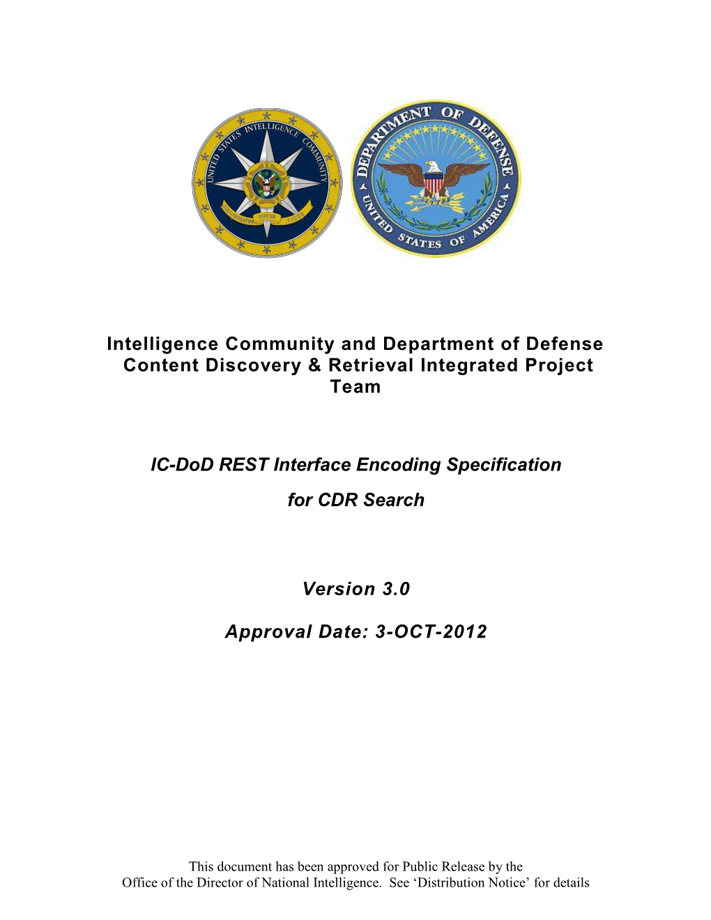 IC/Dod REST Interface Encoding Specification for CDR Search Version 3.0 20121003, October 3, 2012