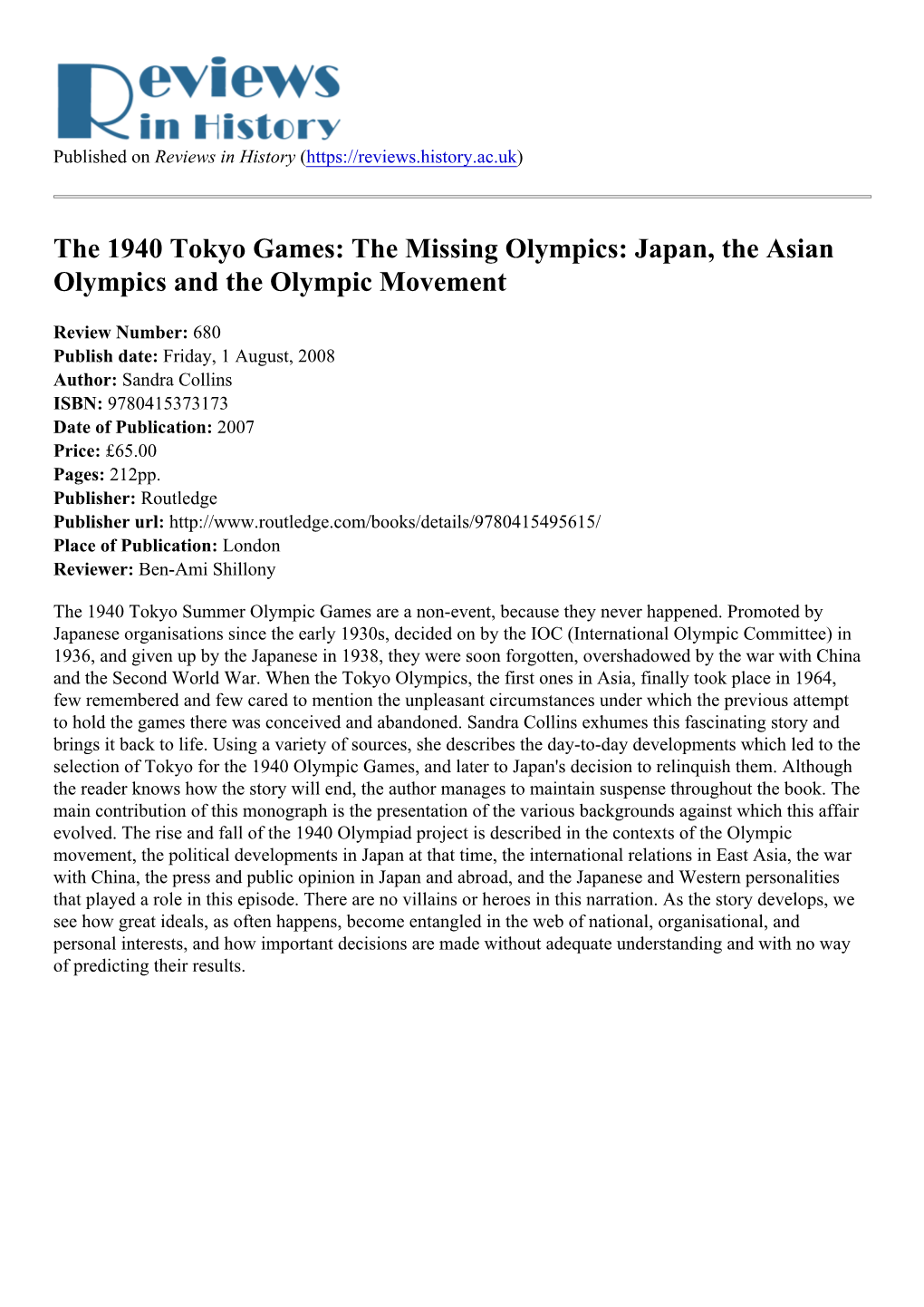 The 1940 Tokyo Games: the Missing Olympics: Japan, the Asian Olympics and the Olympic Movement