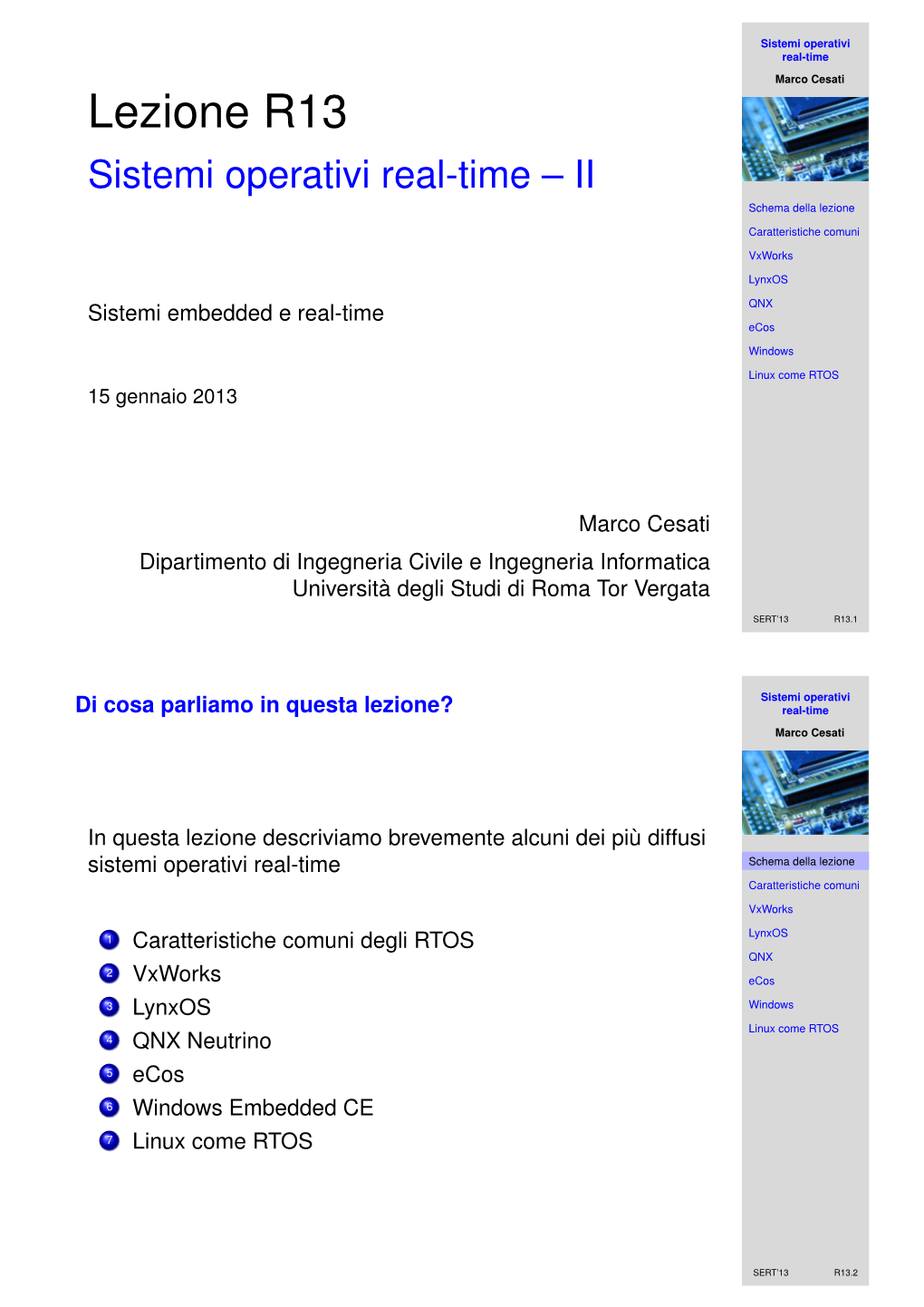 Lezione R13 Sistemi Operativi Real-Time – II Schema Della Lezione