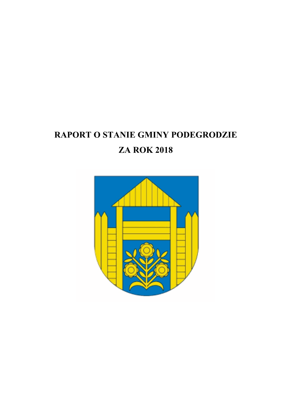 Raport O Stanie Gminy Podegrodzie Za Rok 2018