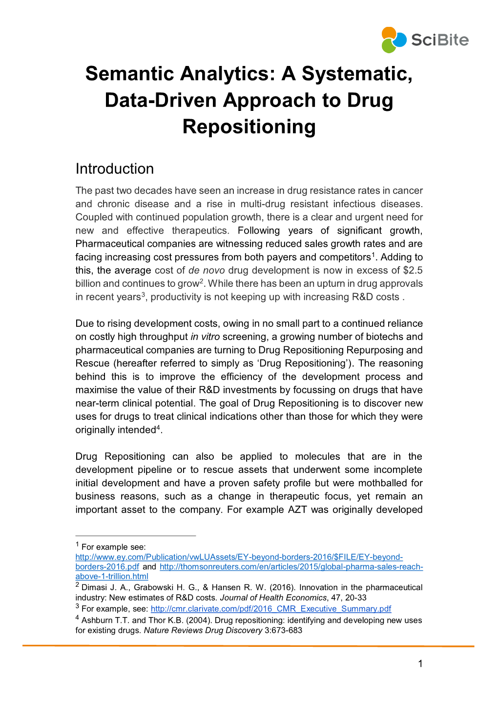 A Systematic, Data-Driven Approach to Drug Repositioning