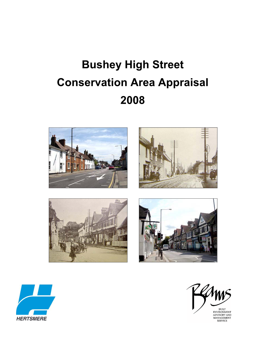 Bushey High Street Conservation Area Appraisal Report