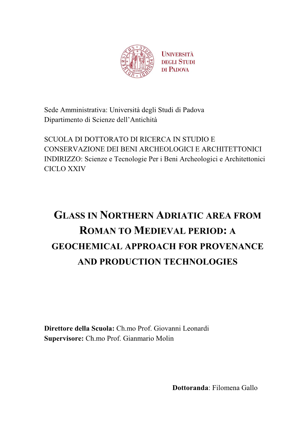 Glass in Northern Adriatic Area from Roman to Medieval Period: a Geochemical Approach for Provenance and Production Technologies