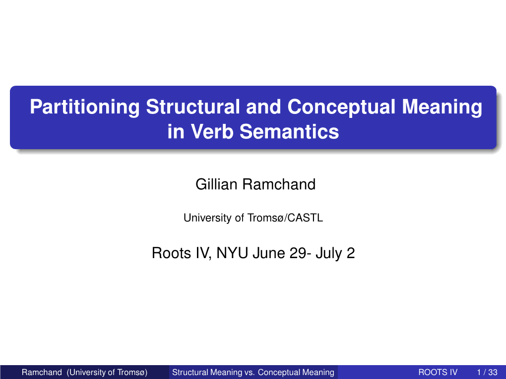 Partitioning Structural and Conceptual Meaning in Verb Semantics