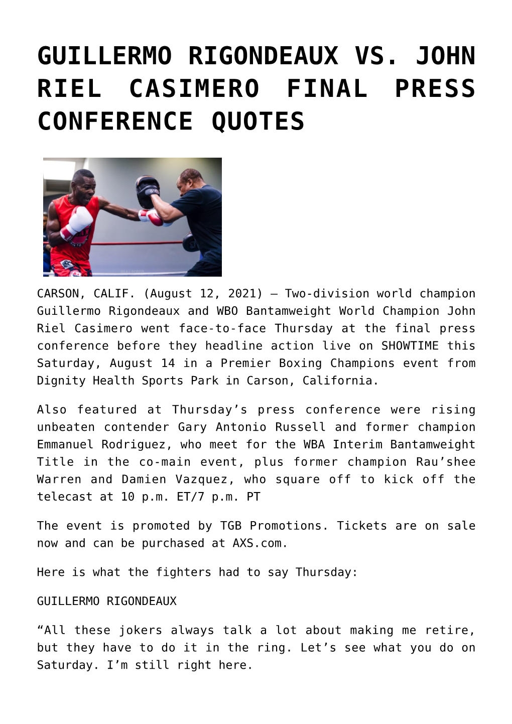 Guillermo Rigondeaux Vs. John Riel Casimero Final Press Conference Quotes