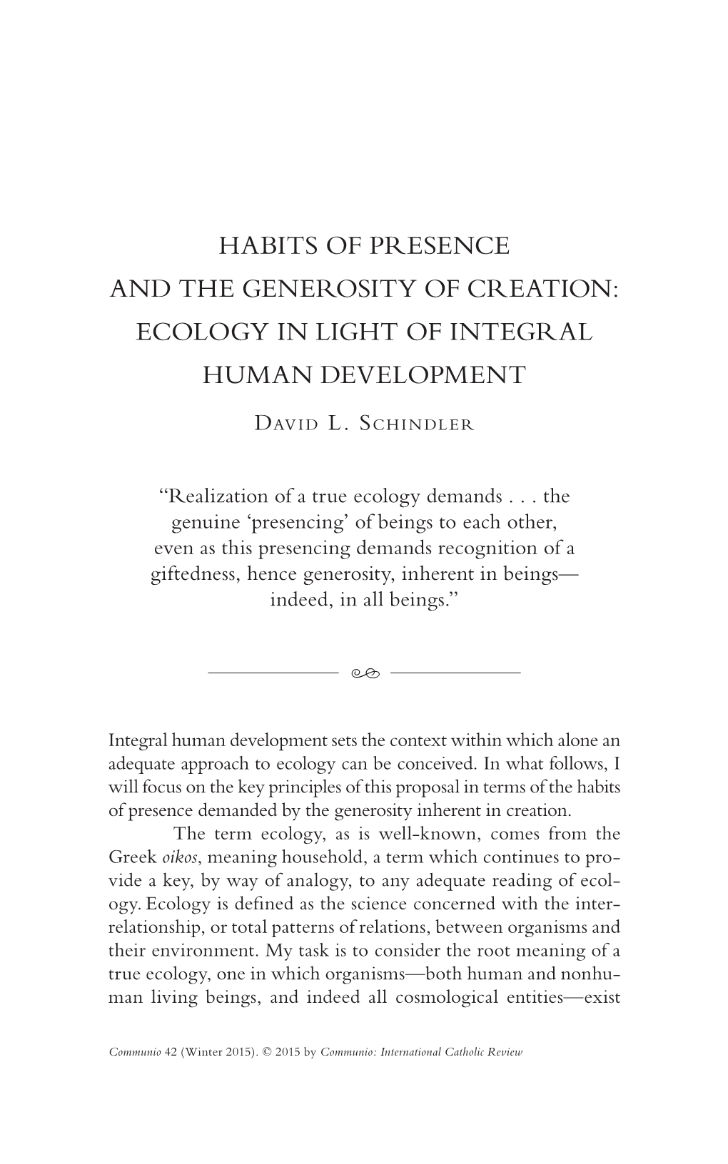Habits of Presence and the Generosity of Creation: Ecology in Light of Integral Human Development