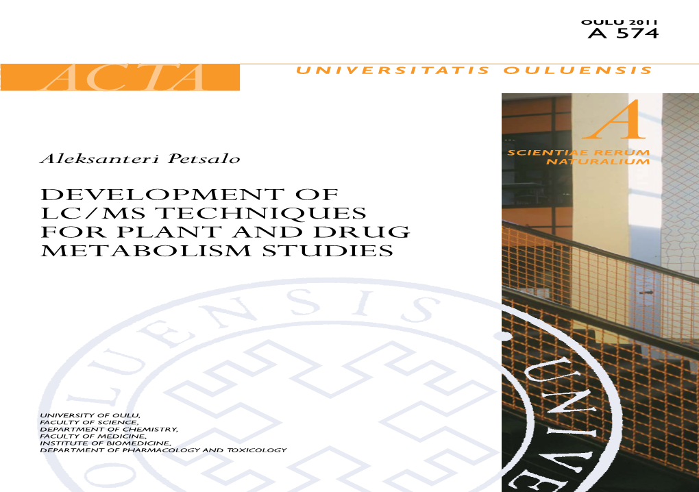 Development of Lc/Ms Techniques for Plant and Drug Metabolism Studies