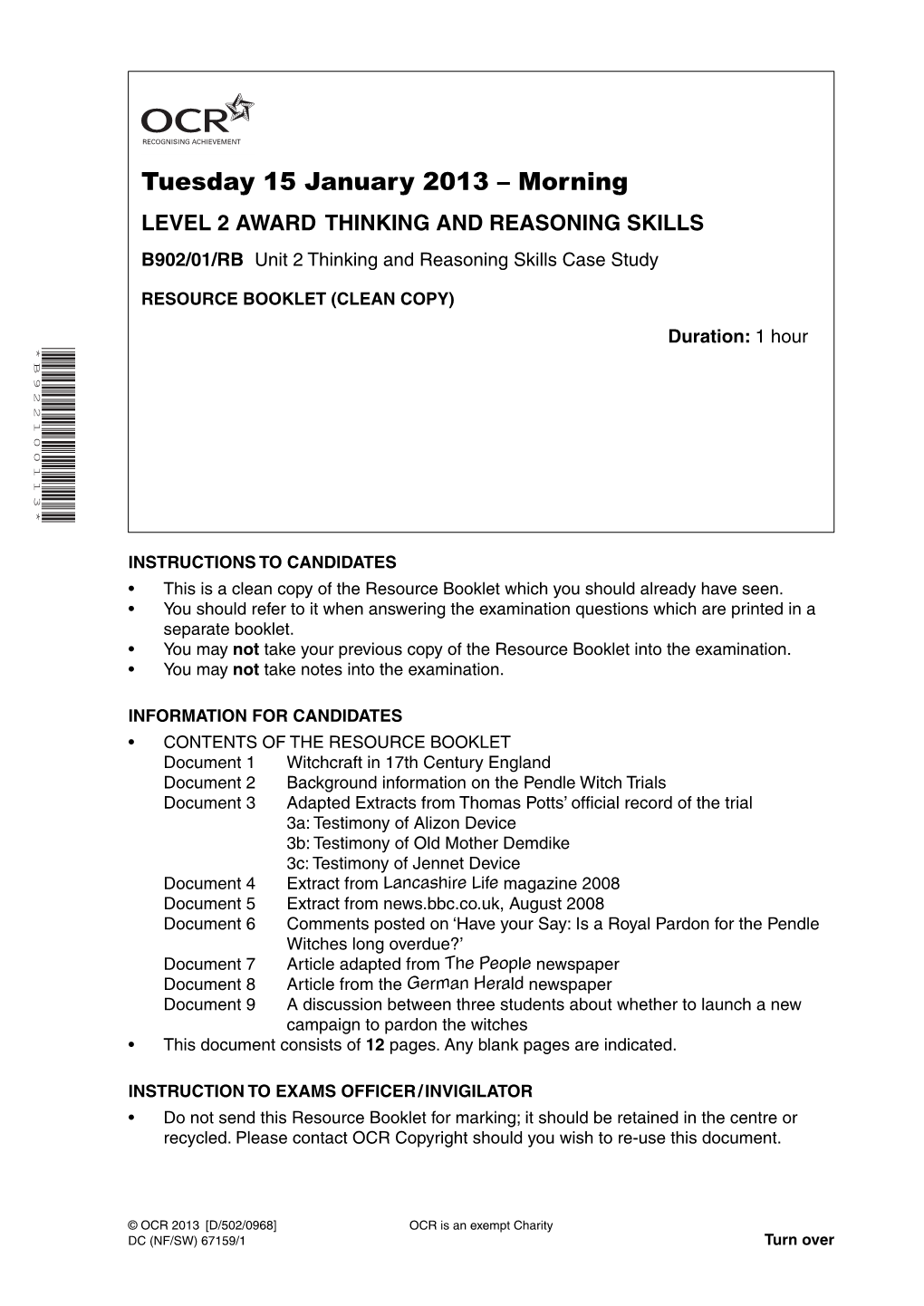 Tuesday 15 January 2013 – Morning LEVEL 2 AWARD THINKING and REASONING SKILLS B902/01/RB Unit 2 Thinking and Reasoning Skills Case Study