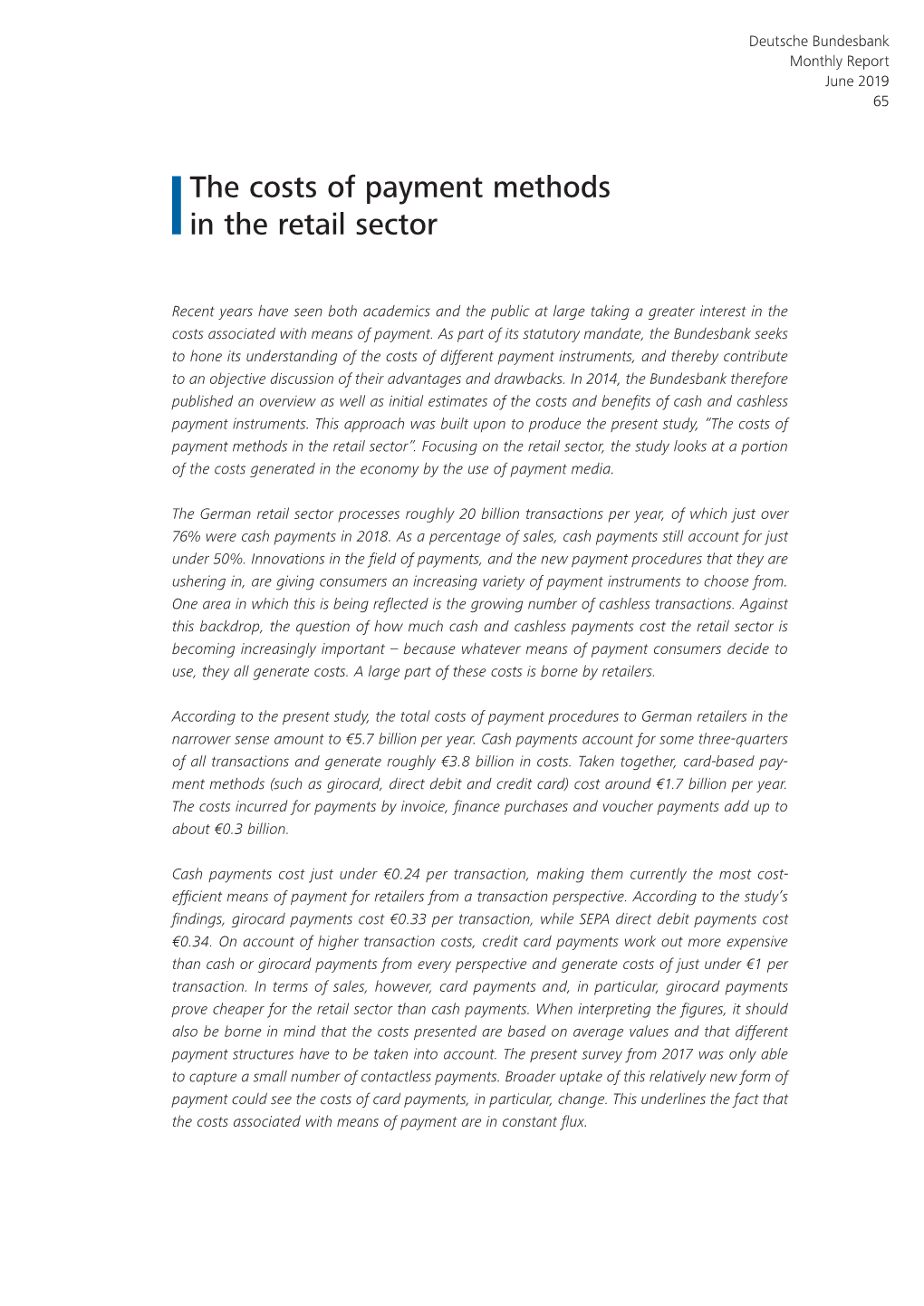 The Costs of Payment Methods in the Retail Sector