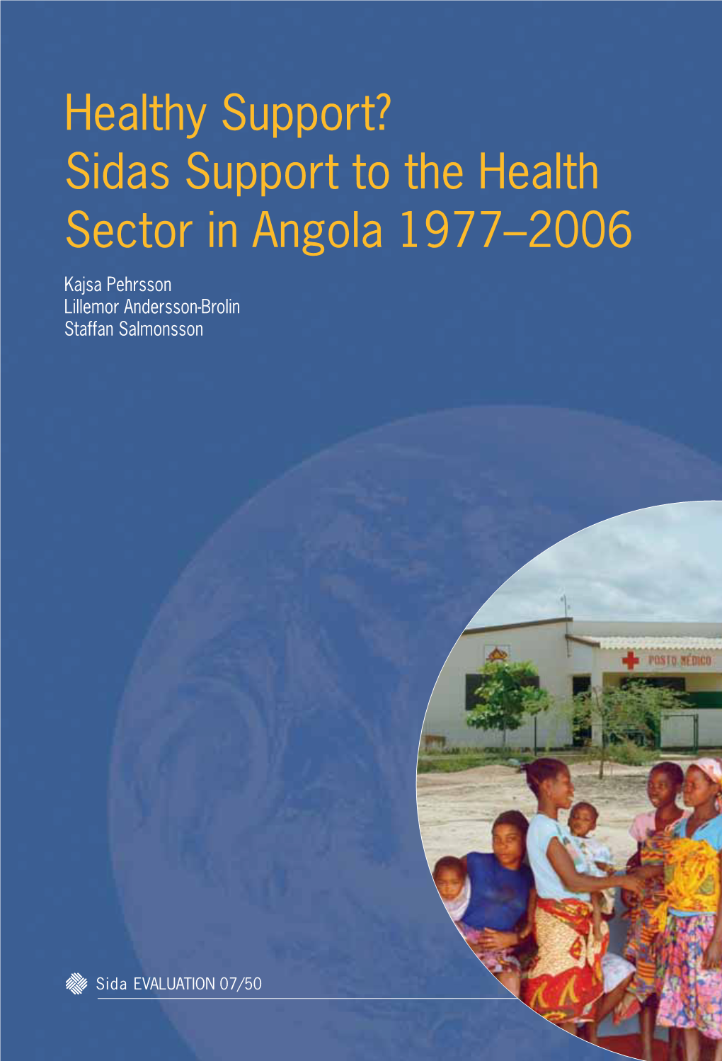 Sidas Support to the Health Sector in Angola 1977–2006