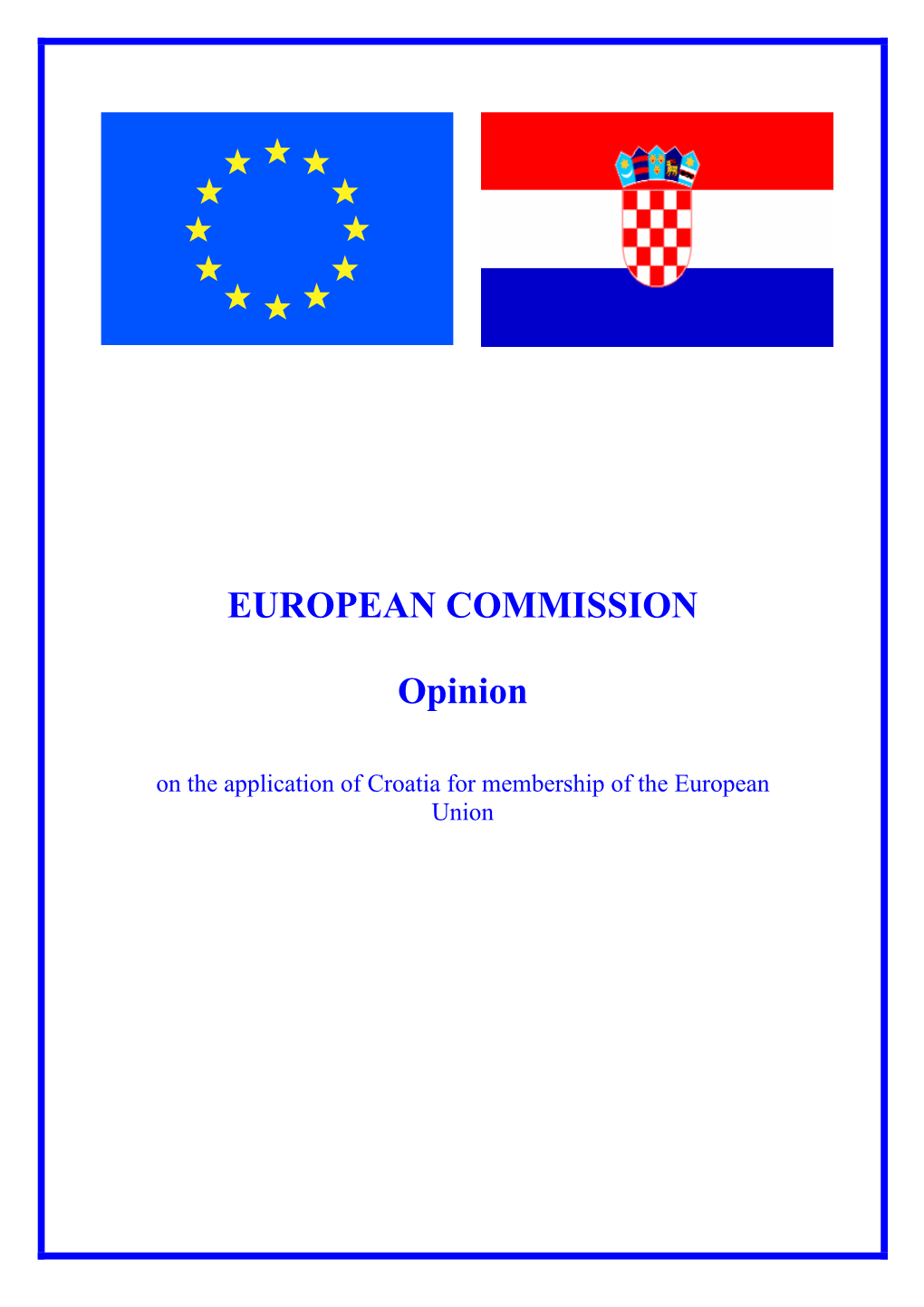 Opinion on Croatia's Application for Membership of the European Union