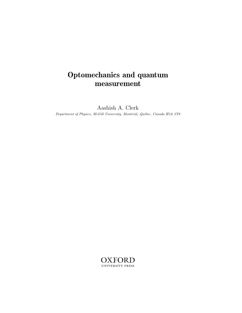 Optomechanics and Quantum Measurement