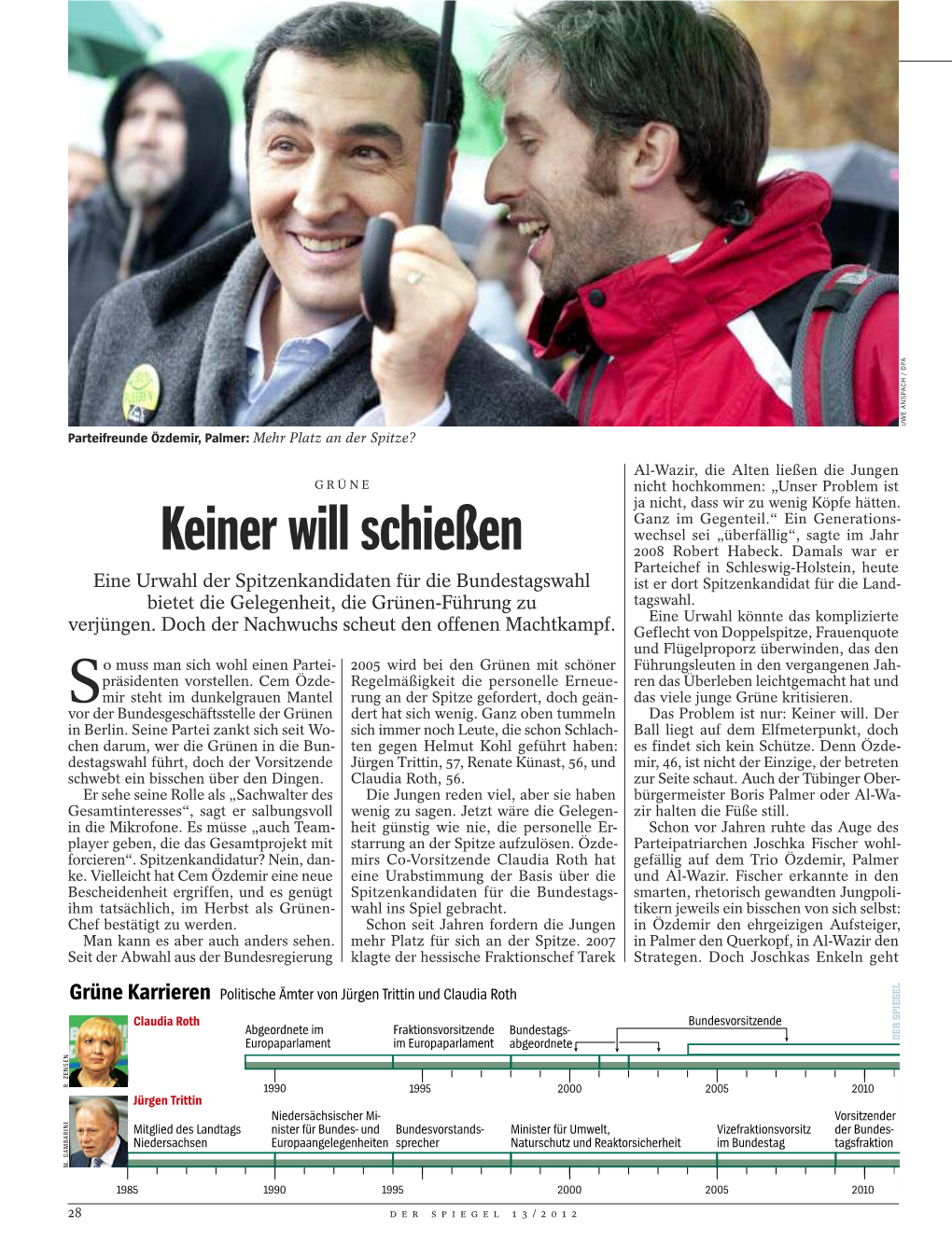 Keiner Will Schießen Wechsel Sei „Überfällig“, Sagte Im Jahr 2008 Robert Habeck