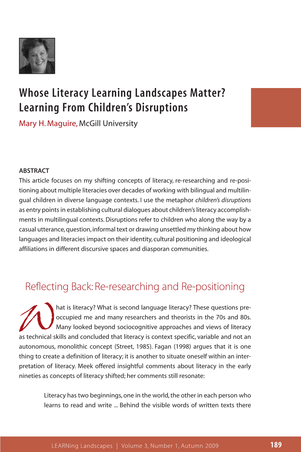 Whose Literacy Learning Landscapes Matter? Learning from Children's