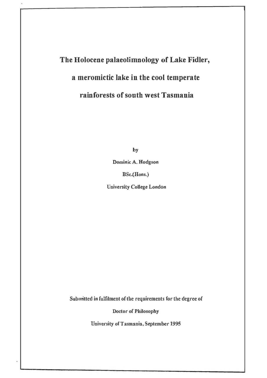 The Holocene Palaeolimnology of Lake Fidler, a Meromictic Lake in the Cool Temperate Rainforests of South West Tasmania