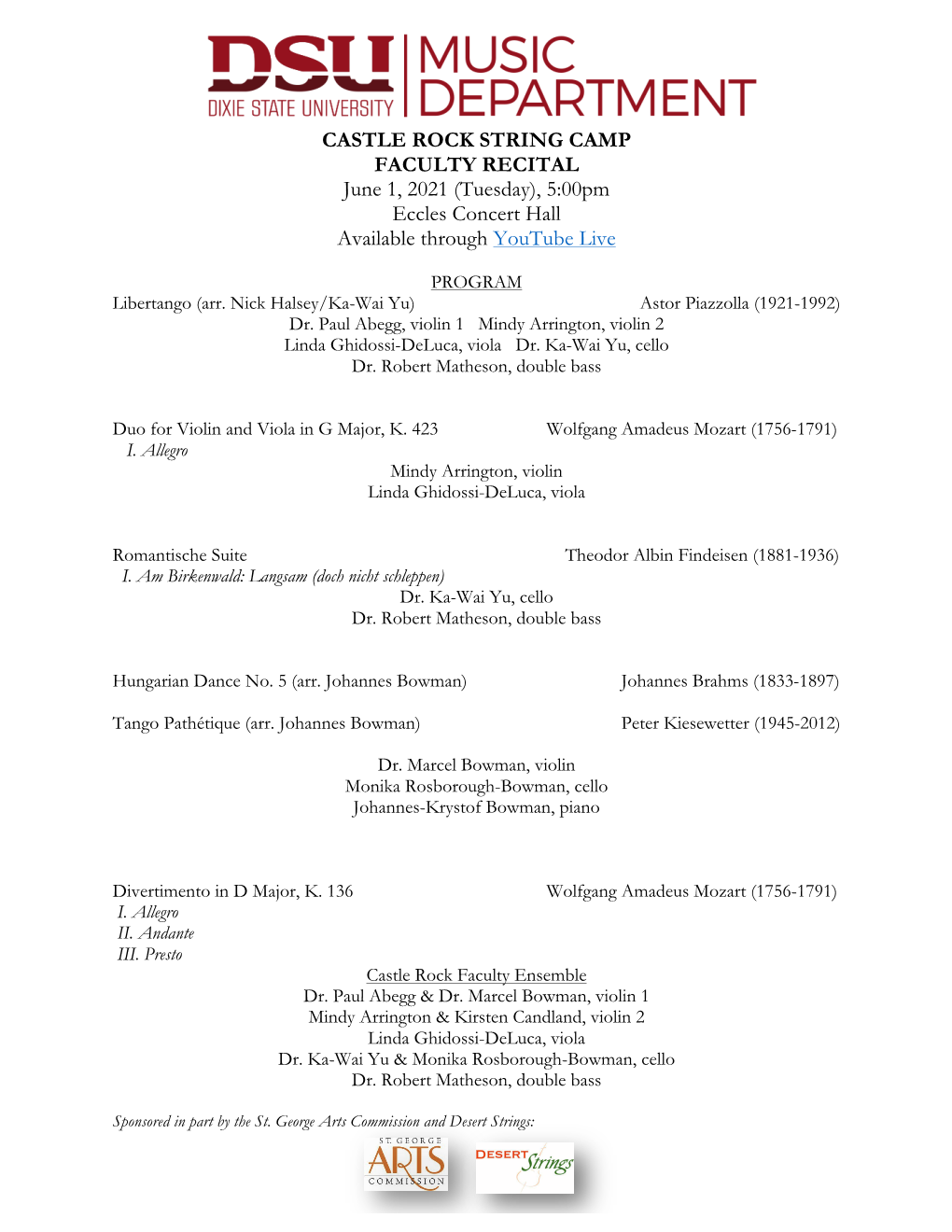 CASTLE ROCK STRING CAMP FACULTY RECITAL June 1, 2021 (Tuesday), 5:00Pm Eccles Concert Hall Available Through Youtube Live