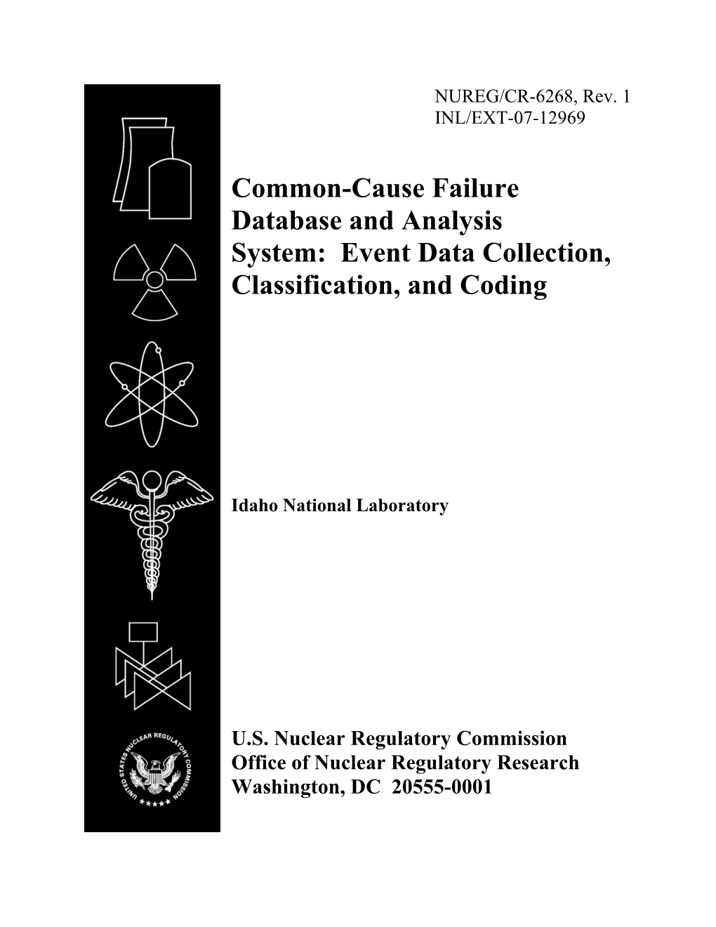 Common-Cause Failure Database and Analysis System: Event Data Collection, Classification, and Coding