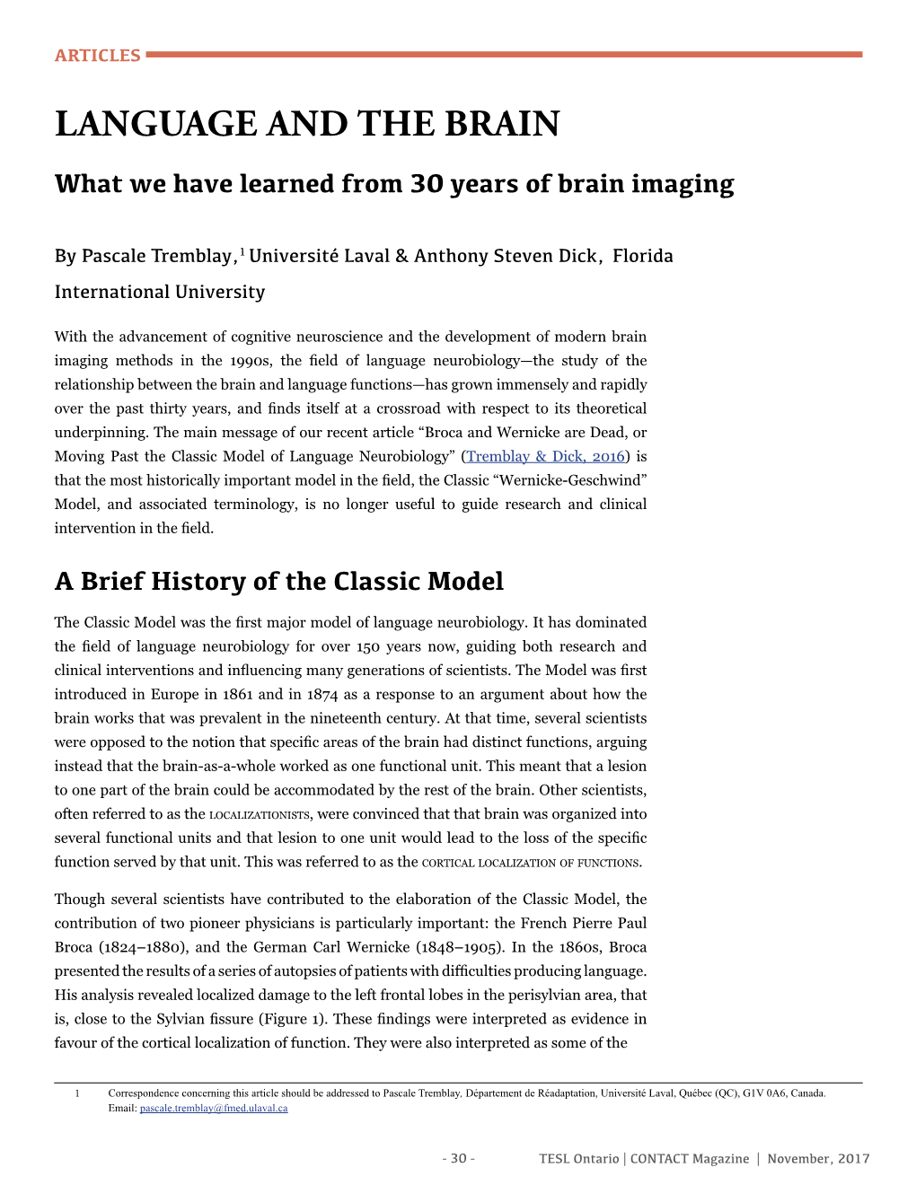 LANGUAGE and the BRAIN What We Have Learned from 30 Years of Brain Imaging