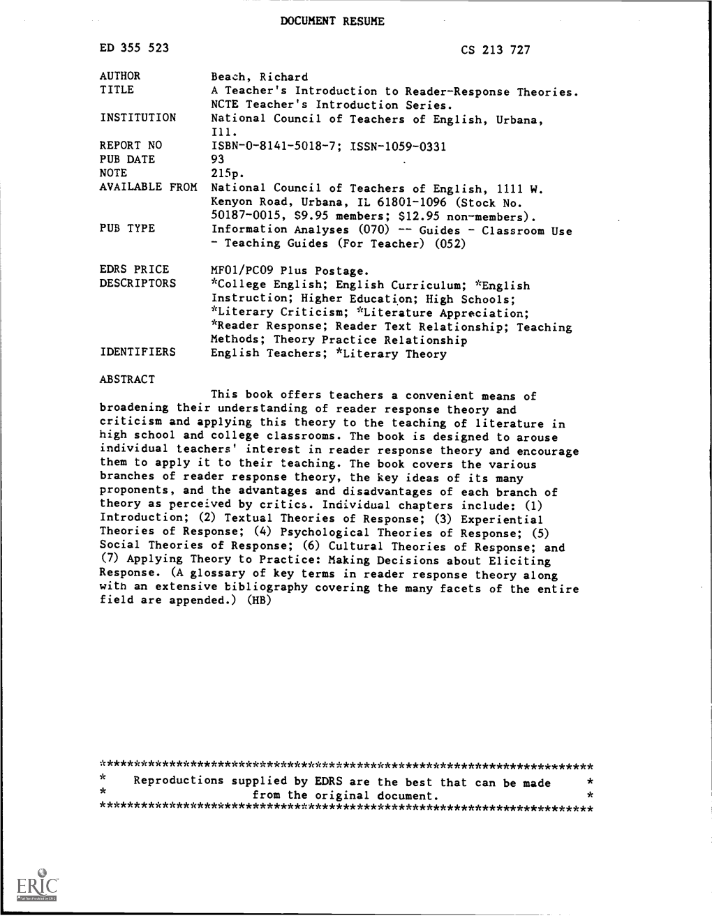 A Teacher's Introduction to Reader-Response Theories. NCTE Teacher's Introduction Series. INSTITUTION National Council of Teachers of English, Urbana, Ill