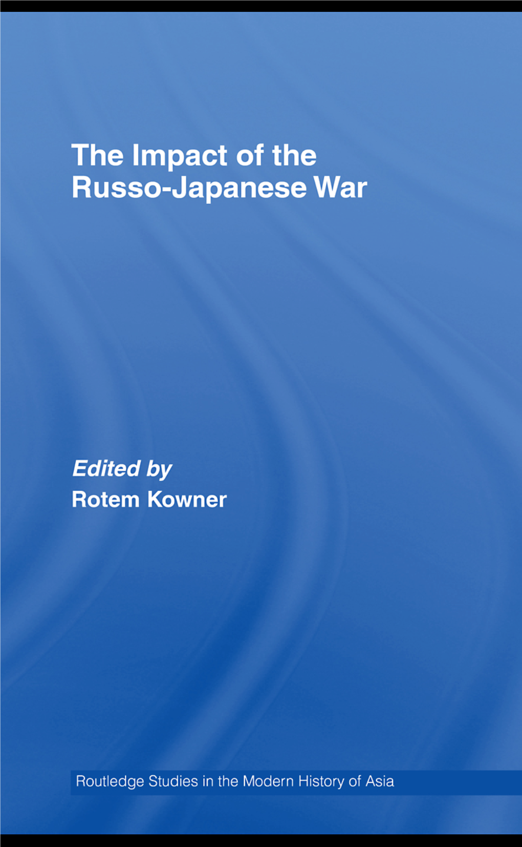The Impact of the Russo-Japanese War