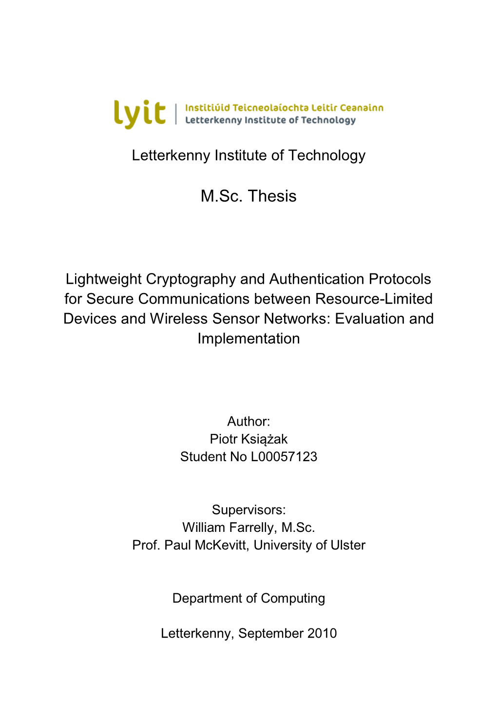 Lightweight Cryptography and Authentication Protocols for Secure