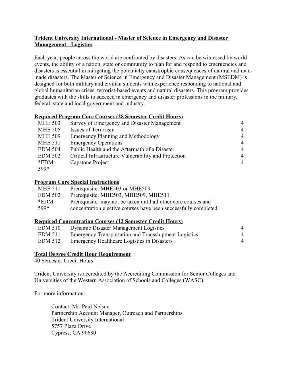 Trident University International - Master of Science in Emergency and Disaster Management