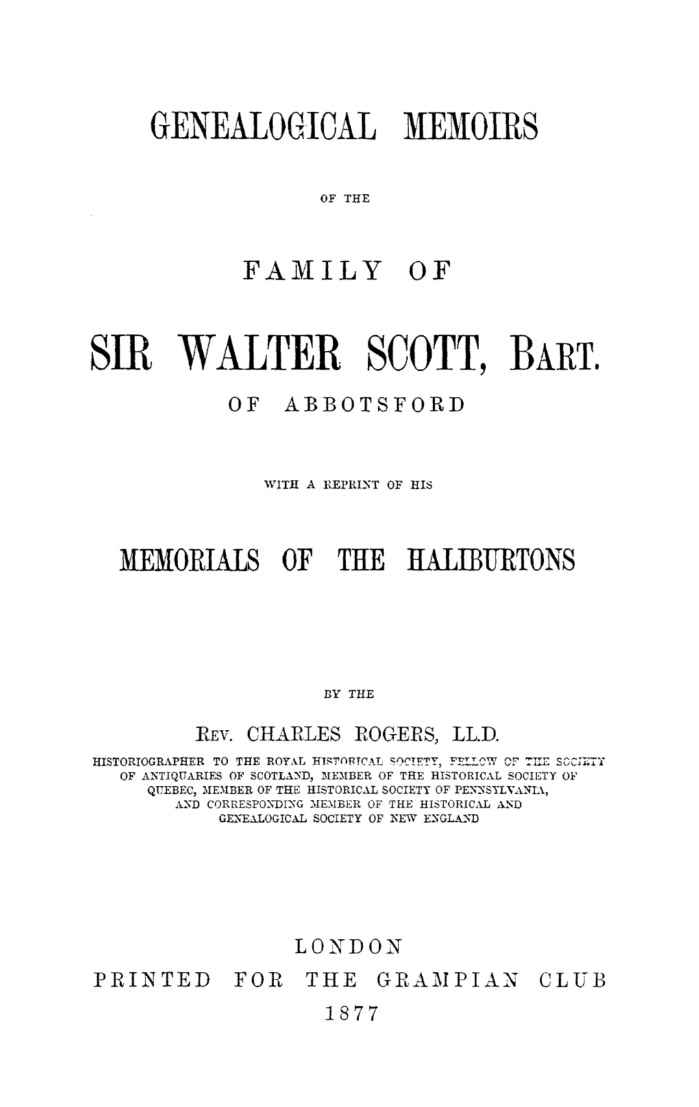 Sir Walter Scott, Bart. of Abbotsford