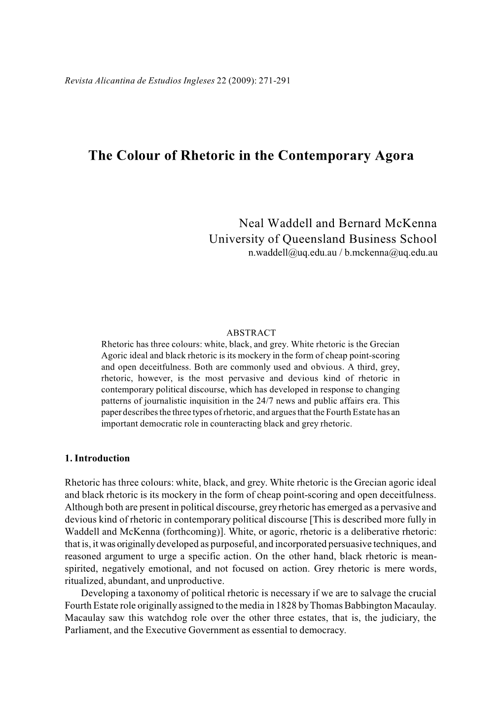 The Colour of Rhetoric in the Contemporary Agora