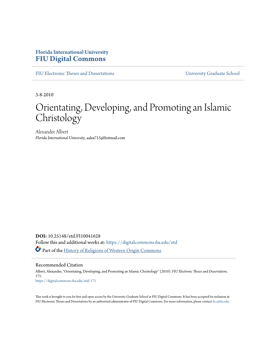 Orientating, Developing, and Promoting an Islamic Christology Alexander Albert Florida International University, Aalex715@Hotmail.Com