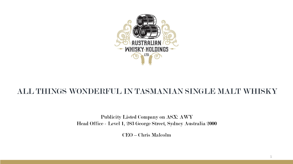 All Things Wonderful in Tasmanian Single Malt Whisky