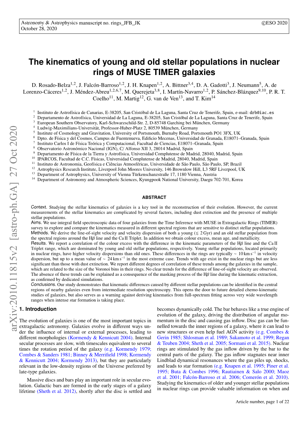 Arxiv:2010.11815V2 [Astro-Ph.GA] 27 Oct 2020 Der the Inﬂuence of Internal Or External Processes, Leading to New Structures Or Even Help Fuel AGN Activity (E.G