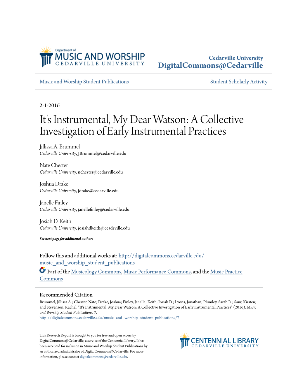 1-2016 It's Instrumental, My Dear Watson: a Collective Investigation of Early Instrumental Practices Jillissa A