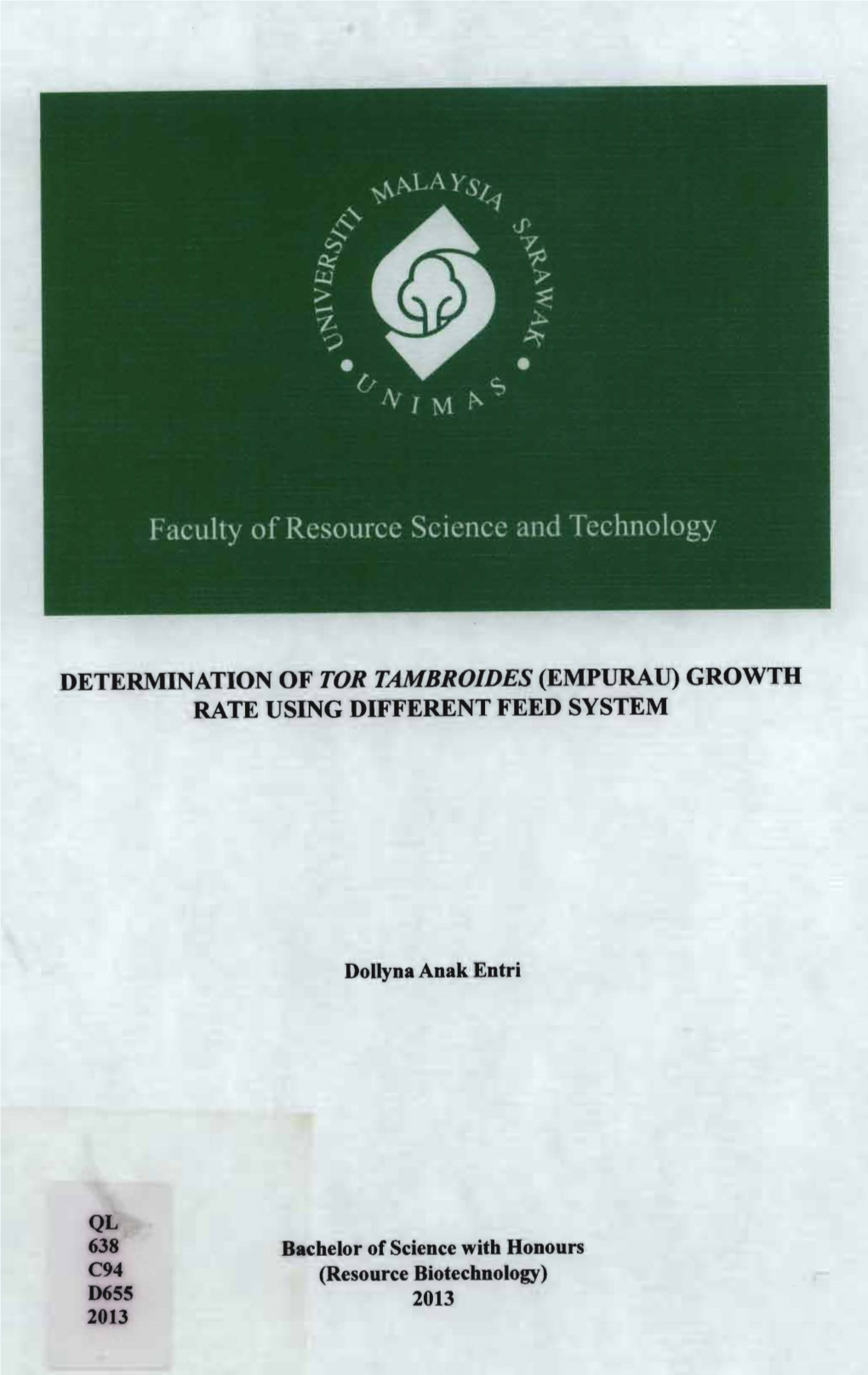 Determination of Tor Tambroides (Empurau) Growth Rate Using Different Feed System