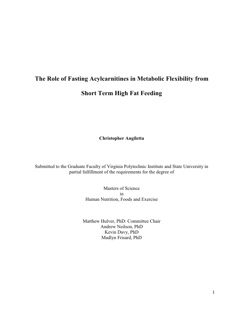 The Role of Fasting Acylcarnitines in Metabolic Flexibility from Short