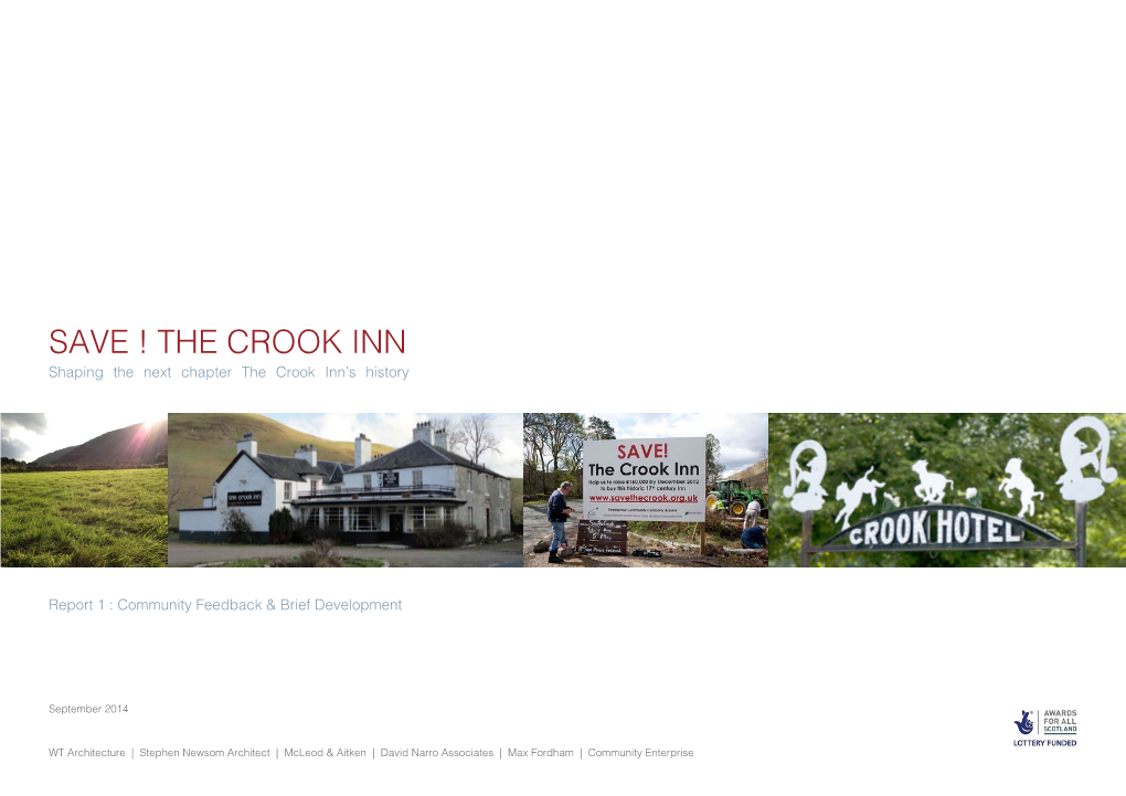 THE CROOK INN Shaping the Next Chapter the Crook Inn’S History