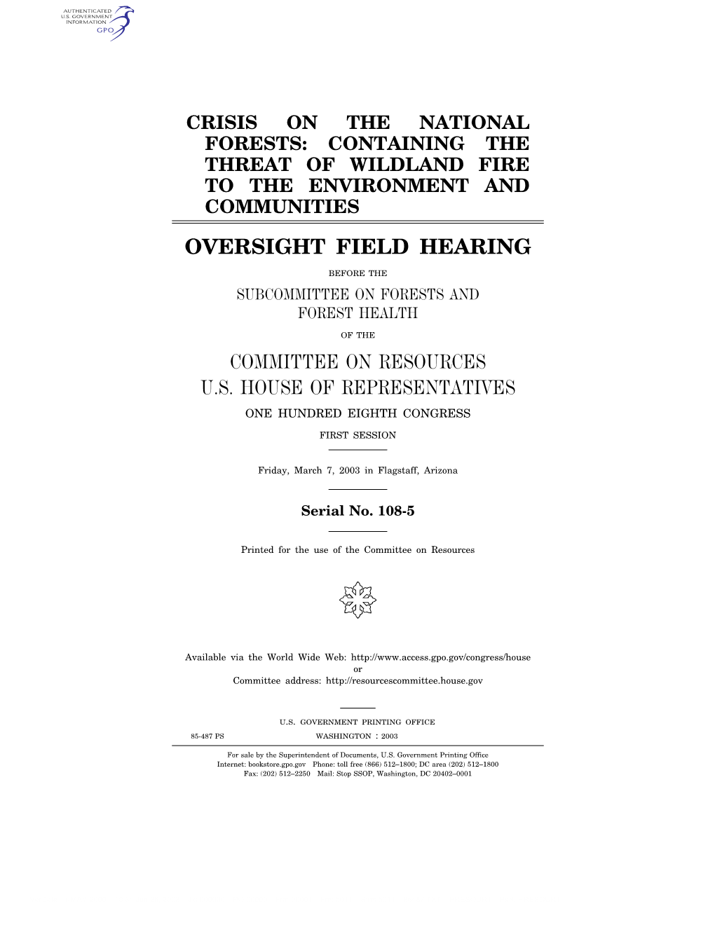 Oversight Field Hearing Committee on Resources U.S