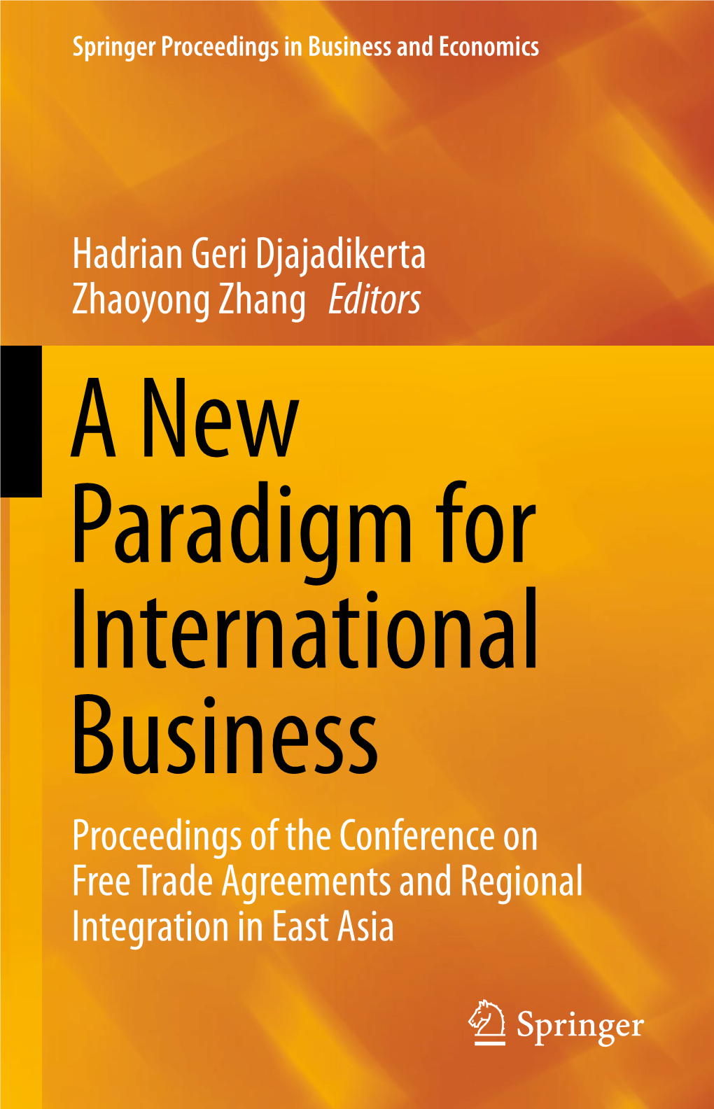 Hadrian Geri Djajadikerta Zhaoyong Zhang Editors Proceedings of The