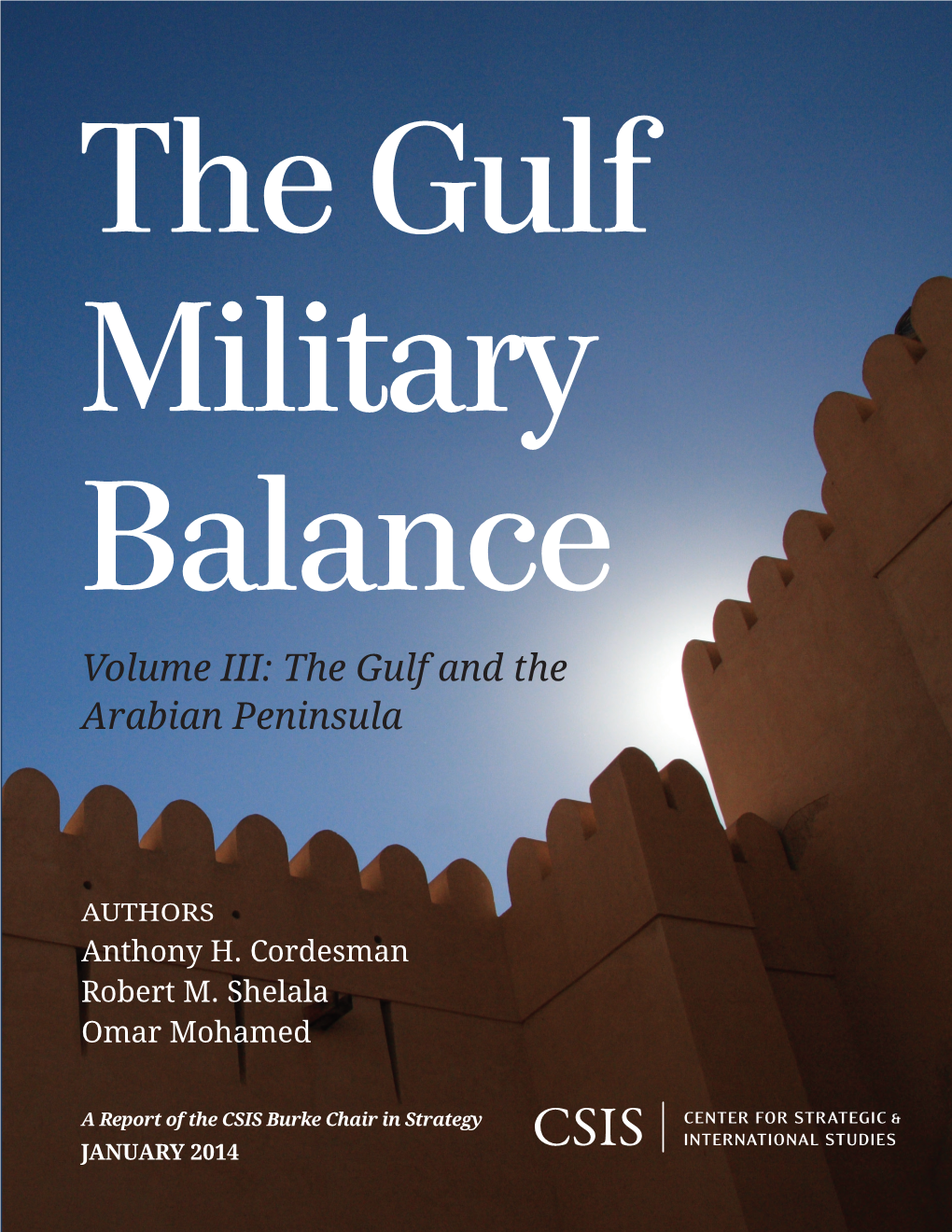 The Gulf Military Balance: Volumethe Gulf Military III the Gulf Military