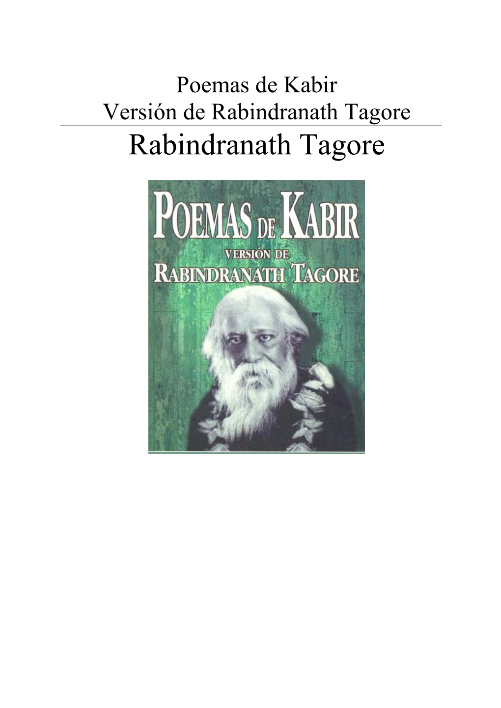 Poemas De Kabir Versión De Rabindranath Tagore Rabindranath Tagore