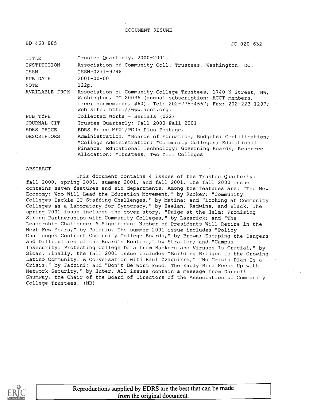 Trustee Quarterly, 2000-2001. INSTITUTION Association of Community Coll