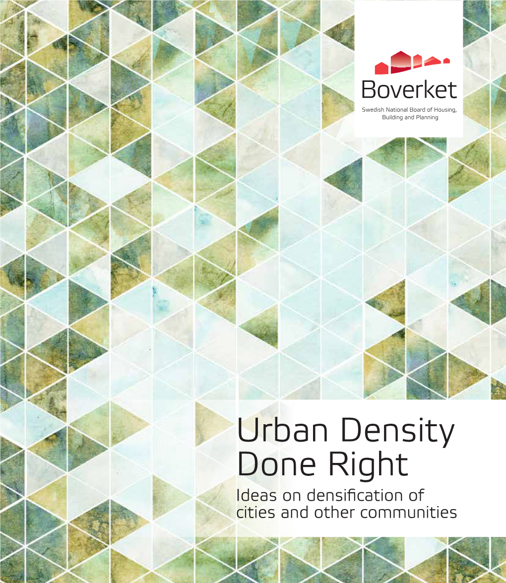 Urban Density Done Right – Ideas on Densification of Cities and Other Communities