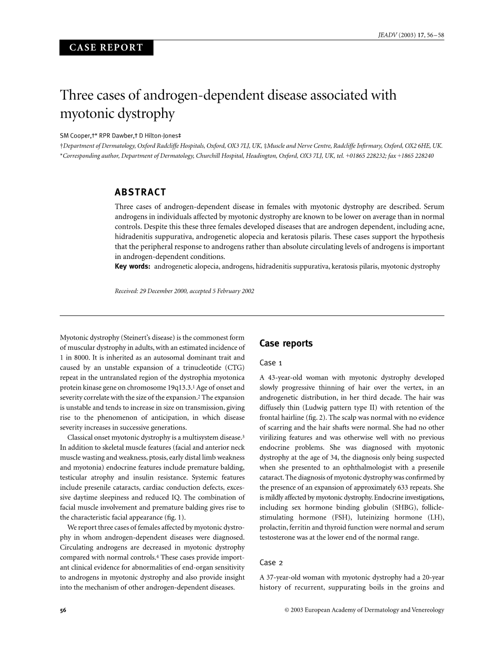 Three Cases of Androgen-Dependent Disease Associated with Myotonic