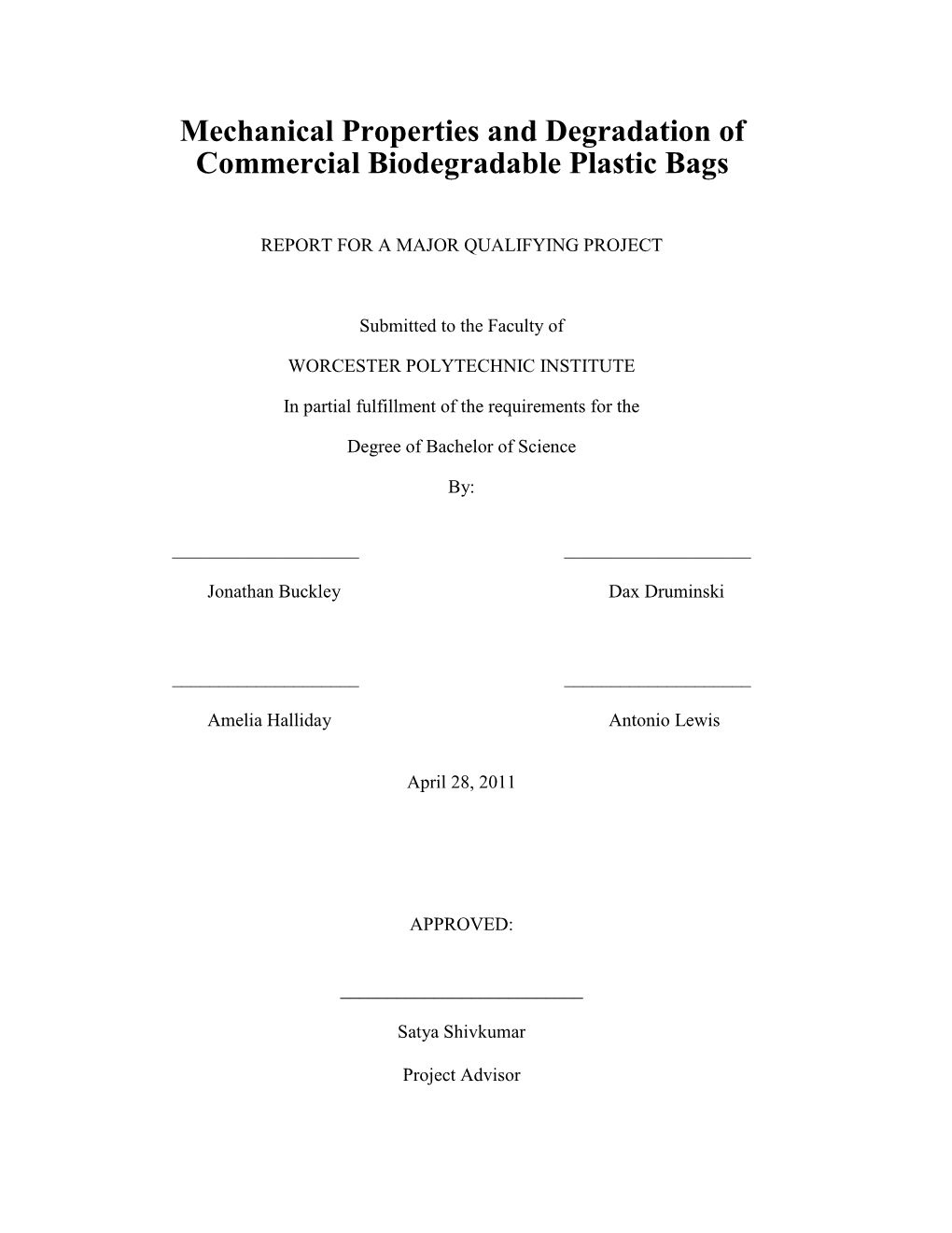 Mechanical Properties and Degradation of Commercial Biodegradable Plastic Bags