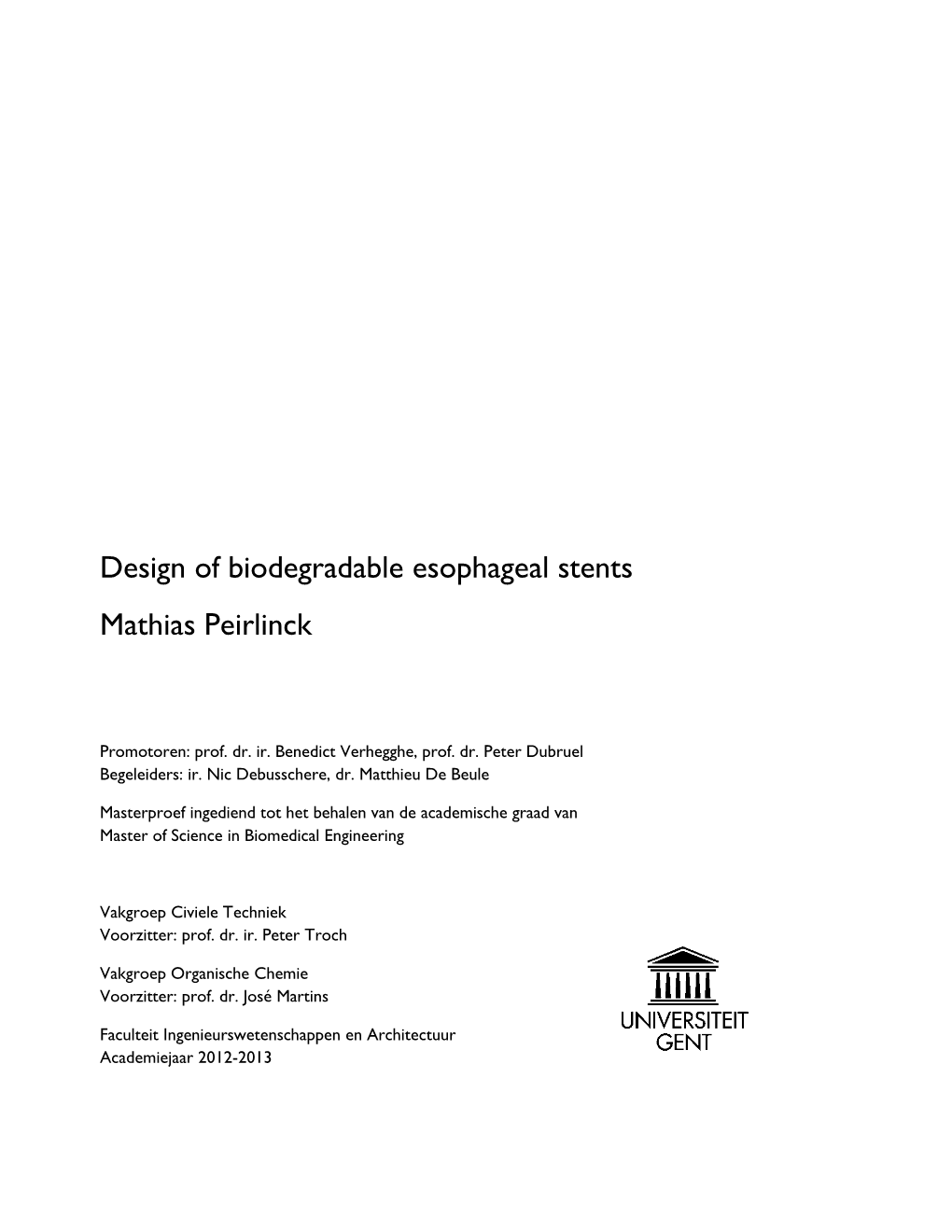 Design of Biodegradable Esophageal Stents Mathias Peirlinck