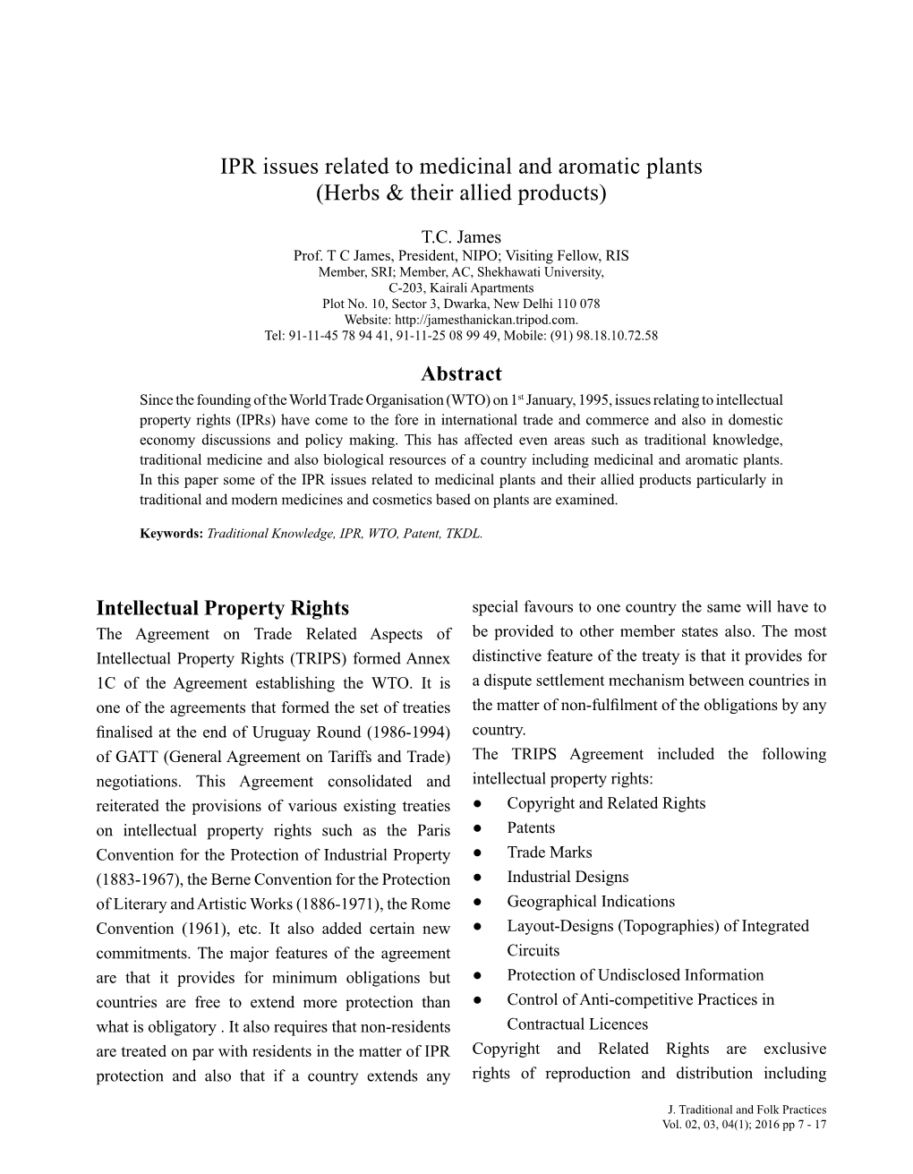 IPR Issues Related to Medicinal and Aromatic Plants (Herbs & Their Allied Products)