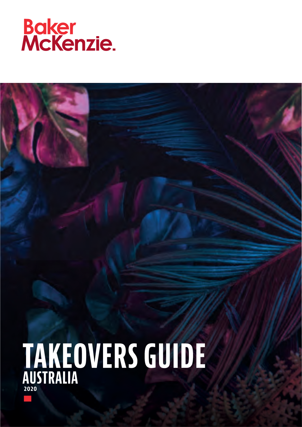 Takeovers Guide Australia 2020