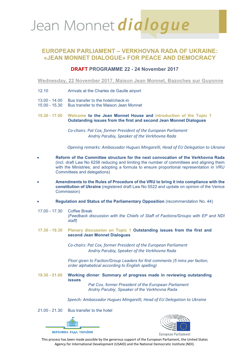 Verkhovna Rada of Ukraine: «Jean Monnet Dialogue» for Peace and Democracy
